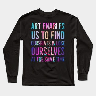 Lose Yourself in Art Long Sleeve T-Shirt